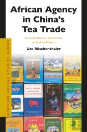 African Agency In China'S Tea Trade