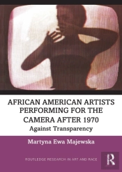 African American Artists Performing For The Camera After 1970