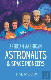 African American Astronauts & Space Pioneers