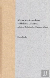 African American Atheists And Political Liberation