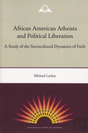 African American Atheists And Political Liberation