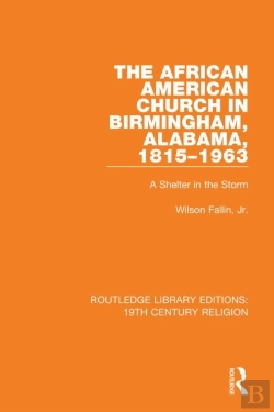 Bertrand.pt - African American Church In Birmingham, Alabama, 1815-1963