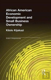 African American Economic Development And Small Business Ownership