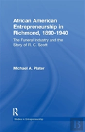 African American Entrepreneurship In Richmond, 1890-1940