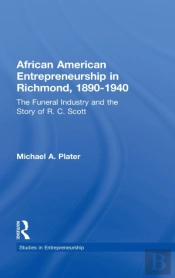 African American Entrepreneurship In Richmond, 1890-1940