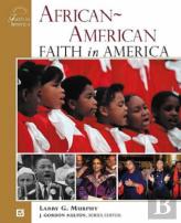 African-American Faith In America