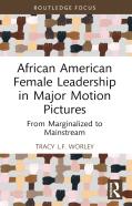 African American Female Leadership In Major Motion Pictures