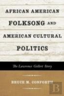 African American Folksong And American Cultural Politics