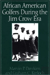 African American Golfers During The Jim Crow Era