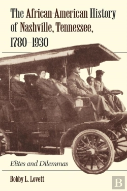 Bertrand.pt - African-American History Of Nashville, Tennessee, 1780-1930