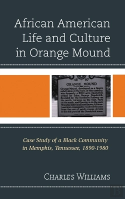 Bertrand.pt - African American Life And Culture In Orange Mound