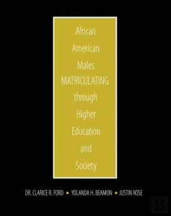Bertrand.pt - African American Males Matriculating Through Higher Education And Society