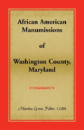 African American Manumissions Of Washington County, Maryland