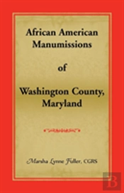 African American Manumissions Of Washington County, Maryland