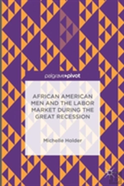 Bertrand.pt - African American Men And The Labor Market During The Great Recession