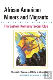African American Miners And Migrants