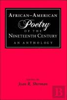 African-American Poetry Of The Nineteenth Century
