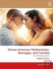 African American Relationships, Marriages, And Families