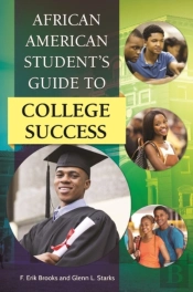 African American Student'S Guide To College Success