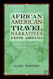 African American Travel Narratives From Abroad