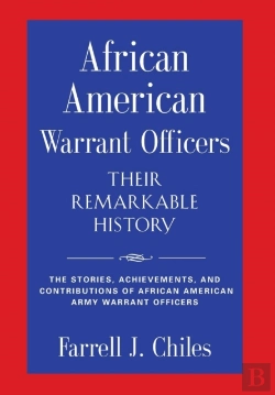 Bertrand.pt - African American Warrant Officers - Their Remarkable History