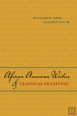 Bertrand.pt - African American Writers And Classical Tradition