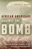 African Americans Against The Bomb