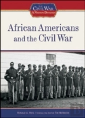 African Americans And The Civil War