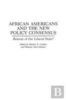 African Americans And The New Policy Consensus