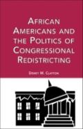 African Americans And The Politics Of Congressional Redistricting