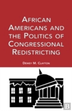 Bertrand.pt - African Americans And The Politics Of Congressional Redistricting