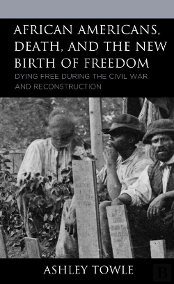 Bertrand.pt - African Americans, Death, And The New Birth Of Freedom