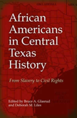 Bertrand.pt - African Americans In Central Texas History