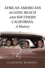 African Americans In Long Beach And Southern California