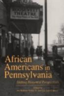 African Americans In Pennsylvania