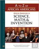 African Americans In Science, Math, And Invention