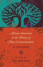 African Americans In The History Of Mass Communication