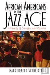 African Americans In The Jazz Age