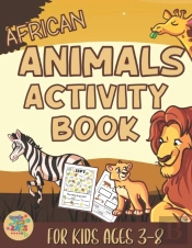 African Animals Activity Book For Kids 3-8