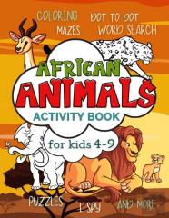 African Animals Activity Book For Kids 4-9