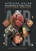 African Atlas, Synopsis & Practical Guide To Clinical Dermatology