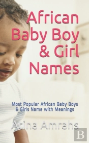 African Baby Boy & Girl Names