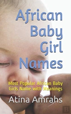 Bertrand.pt - African Baby Girl Names