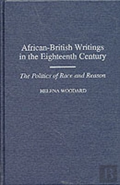 African-British Writings In The Eighteenth Century
