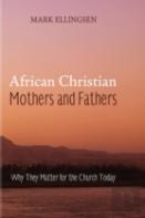 African Christian Mothers And Fathers