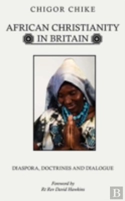 Bertrand.pt - African Christianity In Britain