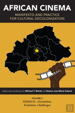 Bertrand.pt - African Cinema: Manifesto And Practice For Cultural Decolonization
