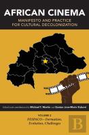 African Cinema: Manifesto And Practice For Cultural Decolonization