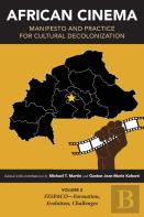 African Cinema: Manifesto And Practice For Cultural Decolonization