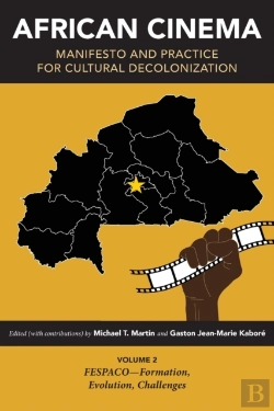 Bertrand.pt - African Cinema: Manifesto And Practice For Cultural Decolonization